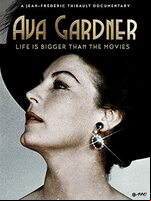Ava Gardner: Life is Bigger Than Movies