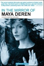 In the Mirror of Maya Deren